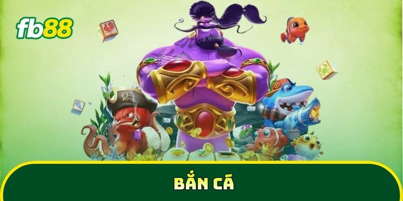 Bắn Cá 1 Bắn cá đổi thưởng với trải nghiệm săn cá