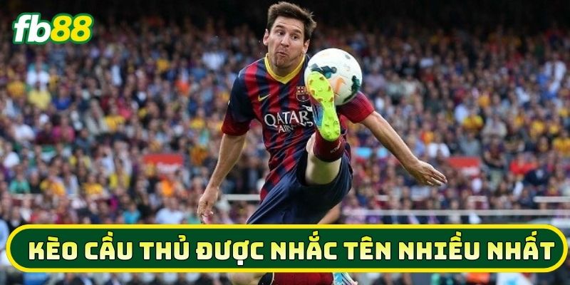 7 Bí Kíp Chinh Phục Kèo Cầu Thủ Được Nhắc Tên Nhiều Nhất 3 Mẹo tham gia Kèo Cầu Thủ Được Nhắc Tên Nhiều Nhất