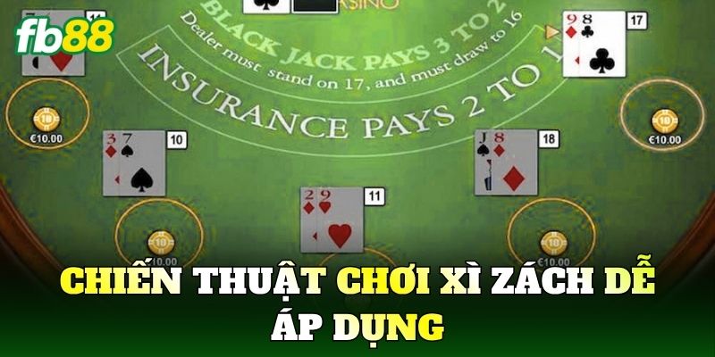 Xì Zách Là Gì? Luật Chơi Và Mẹo Thắng Hiệu Quả 3 Chiến thuật chơi Xì Zách dễ áp dụng