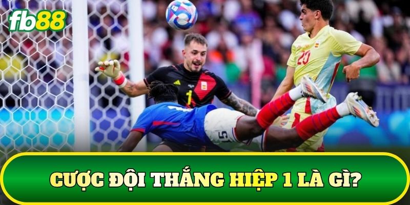 Cược Đội Thắng Hiệp 1: Cách Đọc Kèo Dễ Hiểu Nhất 1 Cược đội thắng hiệp 1 là gì?
