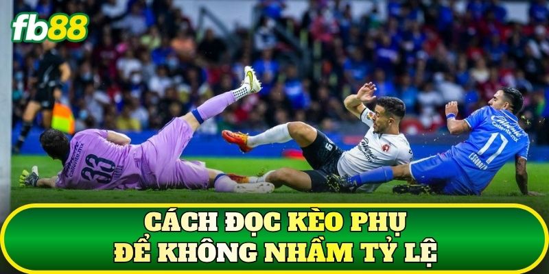 Kèo Phụ Là Gì? Các Loại Kèo Phụ Bóng Đá Phổ Biến Hiện Nay 2 Cách đọc kèo phụ để không nhầm tỷ lệ